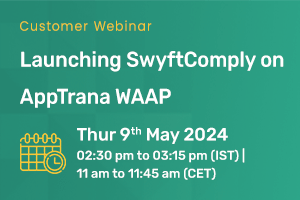 SwyftComply on AppTrana WAAP