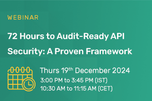 72-hours-to-audit-ready-api-security-a-proven-framework